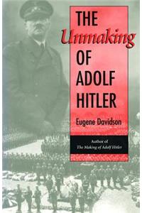 Unmaking of Adolf Hitler