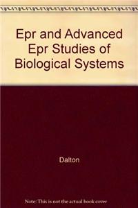 Epr and Advanced Epr Studies of Biological Systems