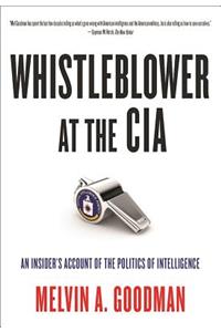 Whistleblower at the CIA