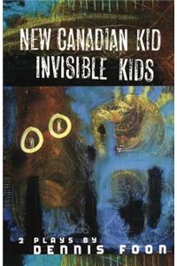 New Canadian Kid/Invisible Kid