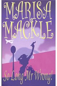 So Long Mr. Wrong!