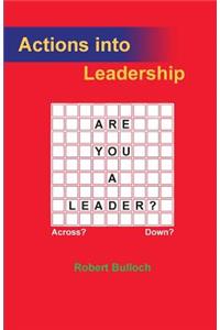 Actions into Leadership