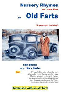 Nursery Rhymes for Old Farts
