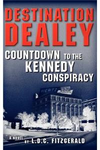 Destination Dealey