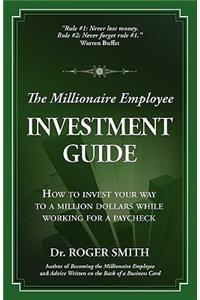 Millionaire Employee Investment Guide