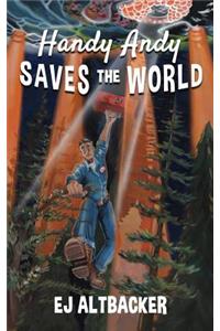 Handy Andy Saves the World
