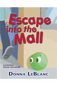 Escape into the Mall