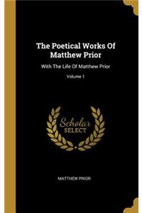 The Poetical Works Of Matthew Prior