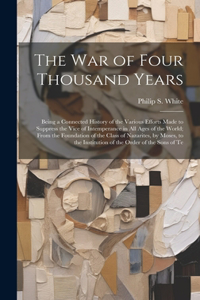 War of Four Thousand Years