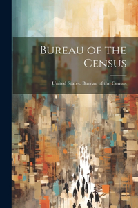 Bureau of the Census