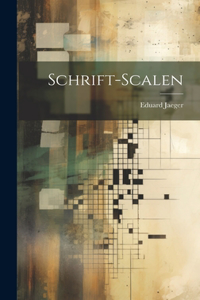 Schrift-Scalen