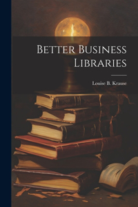 Better Business Libraries