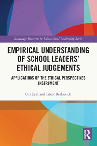 Empirical Understanding of School Leaders’ Ethical Judgements