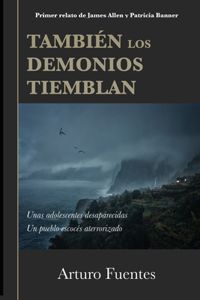También los demonios tiemblan