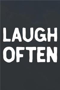 Laugh Often