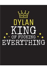 DYLAN - King Of Fucking Everything