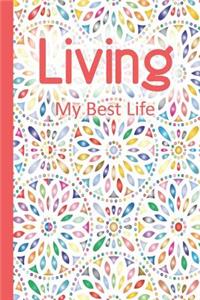 Living My Best Life