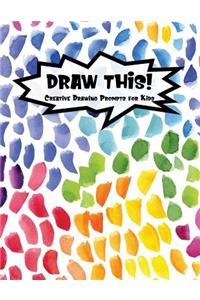 Draw This!