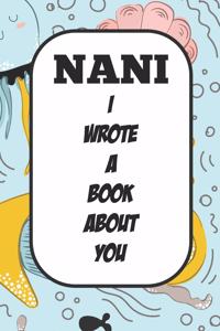 Nani I Wrote A Book About You
