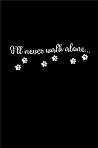 I'll Never Walk Alone