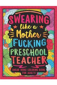 Swearing Like a Motherfucking Preschool Teacher
