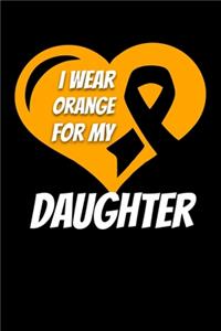 I Wear Orange For My Daughter