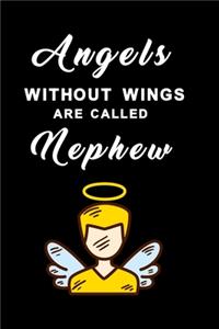 Angels without wings are called nephew