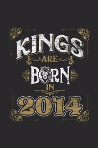 Kings Are Born In 2014