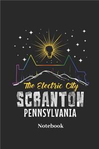 The Electric City Scranton Pennsylvania Notebook