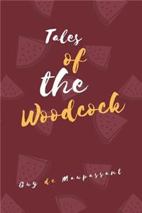 Tales of the Woodcock