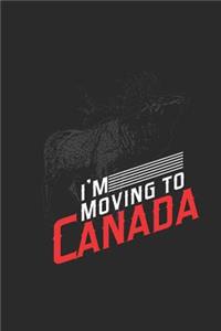 I'm Moving to Canada