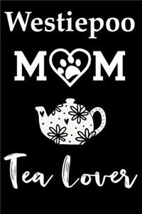 Westiepoo Mom Tea Lover