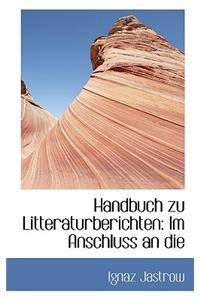 Handbuch Zu Litteraturberichten