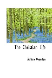 The Christian Life