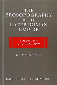 Prosopography of the Later Roman Empire 2 Part Set