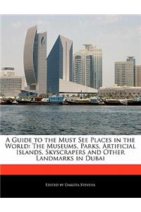 A Guide to the Must See Places in the World