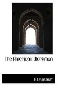 The American Workman