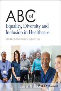 ABC of Equality, Diversity and Inclusion in Health care