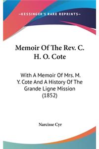 Memoir Of The Rev. C. H. O. Cote