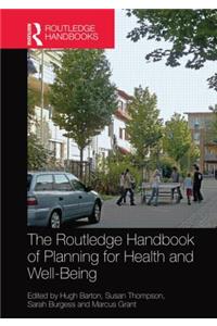 Routledge Handbook of Planning for Health and Well-Being