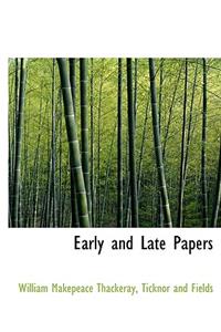Early and Late Papers