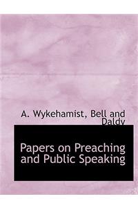 Papers on Preaching and Public Speaking