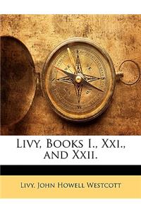 Livy, Books I., XXI., and XXII.