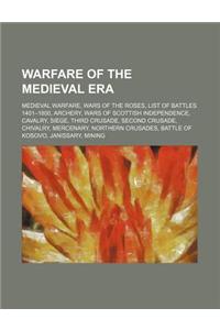 Warfare of the Medieval Era