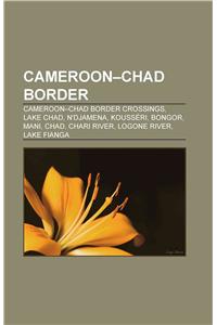 Cameroon-Chad Border