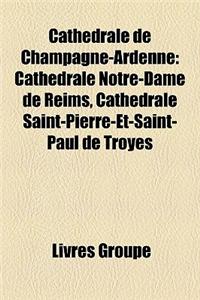 Cathdrale de Champagne-Ardenne