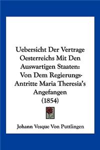 Uebersicht Der Vertrage Oesterreichs Mit Den Auswartigen Staaten