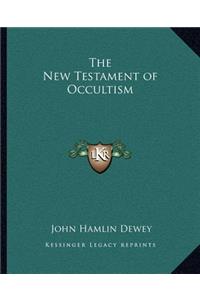 New Testament of Occultism