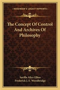 The Concept of Control and Archives of Philosophy