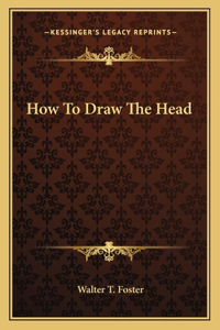 How to Draw the Head